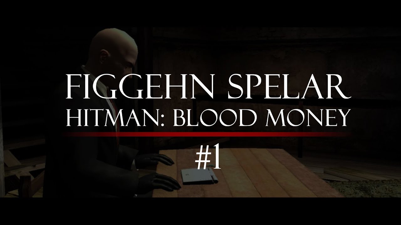 DualDGaming Extra - Hitman: Blood Money #1