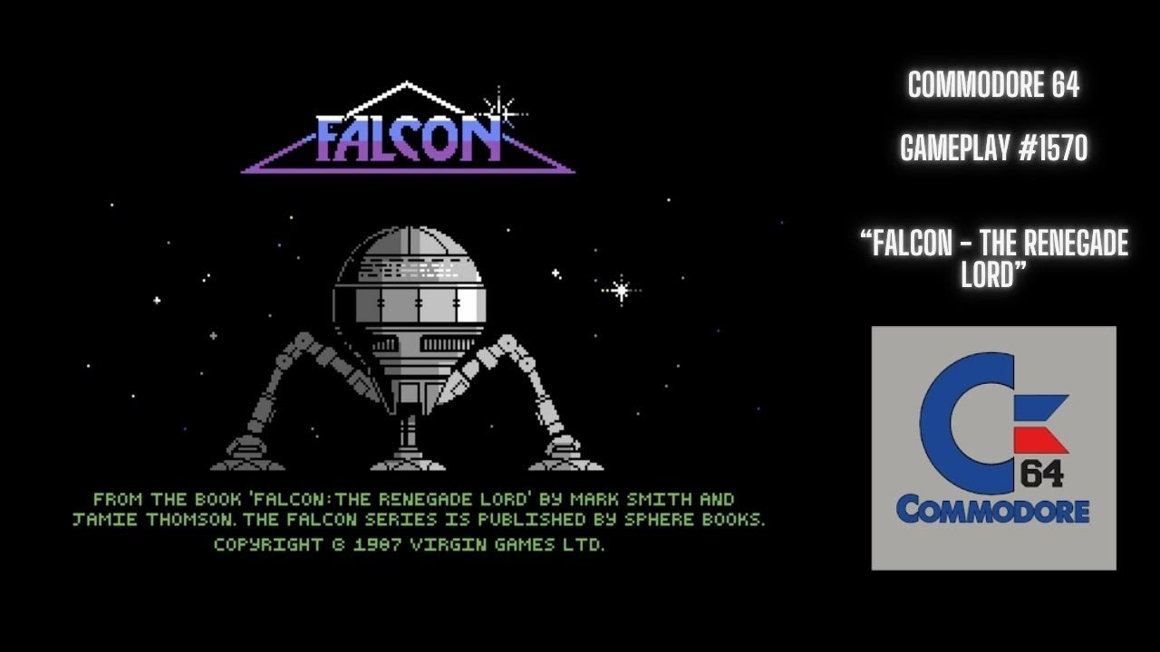 Falcon - The Renegade Lord (Commodore 64 / Gameplay 
