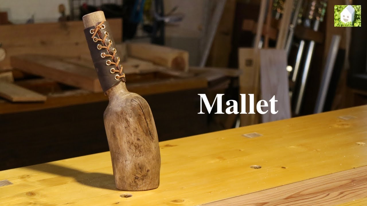 武骨な木槌を作る／Making a wooden mallet
