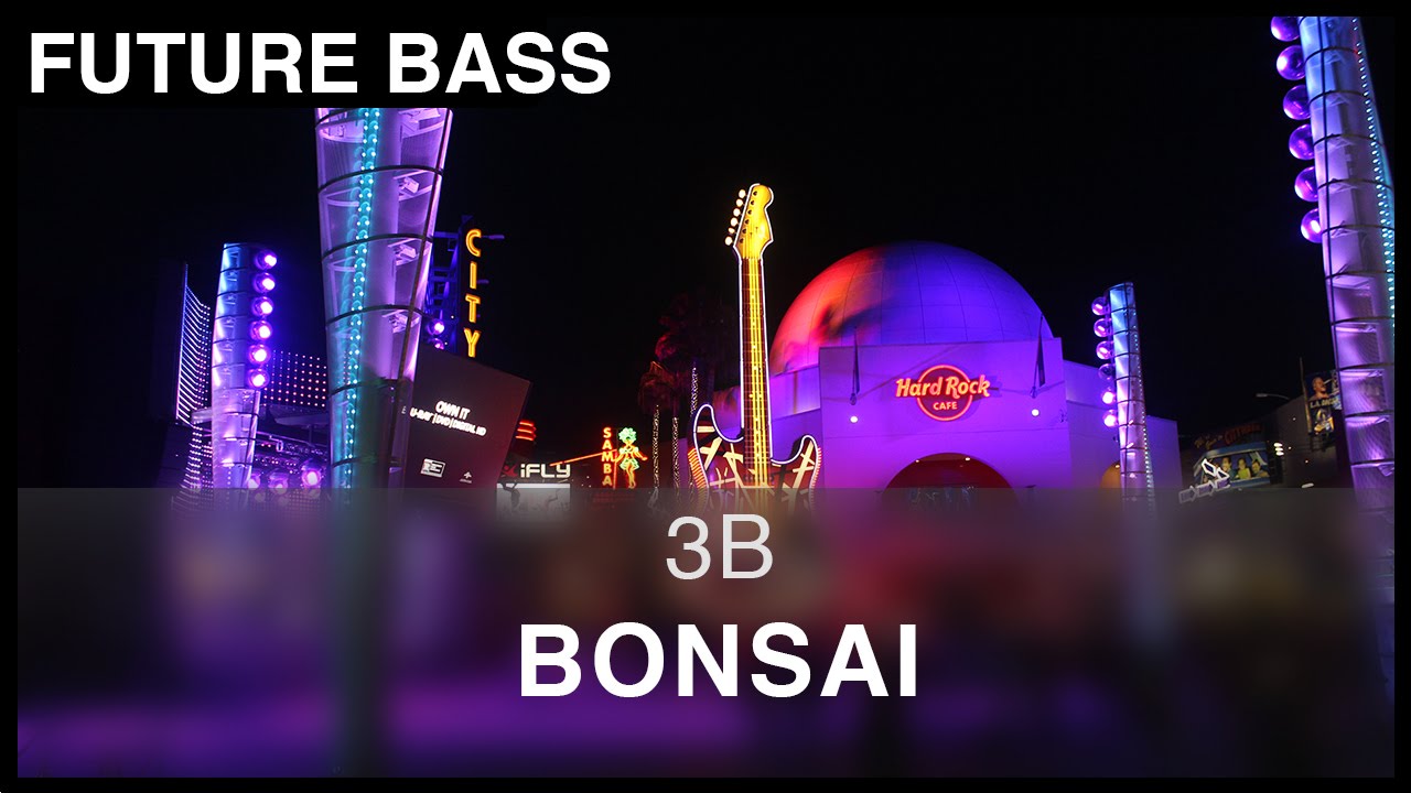 [Future Bass] 3b - Bonsai [FREE]