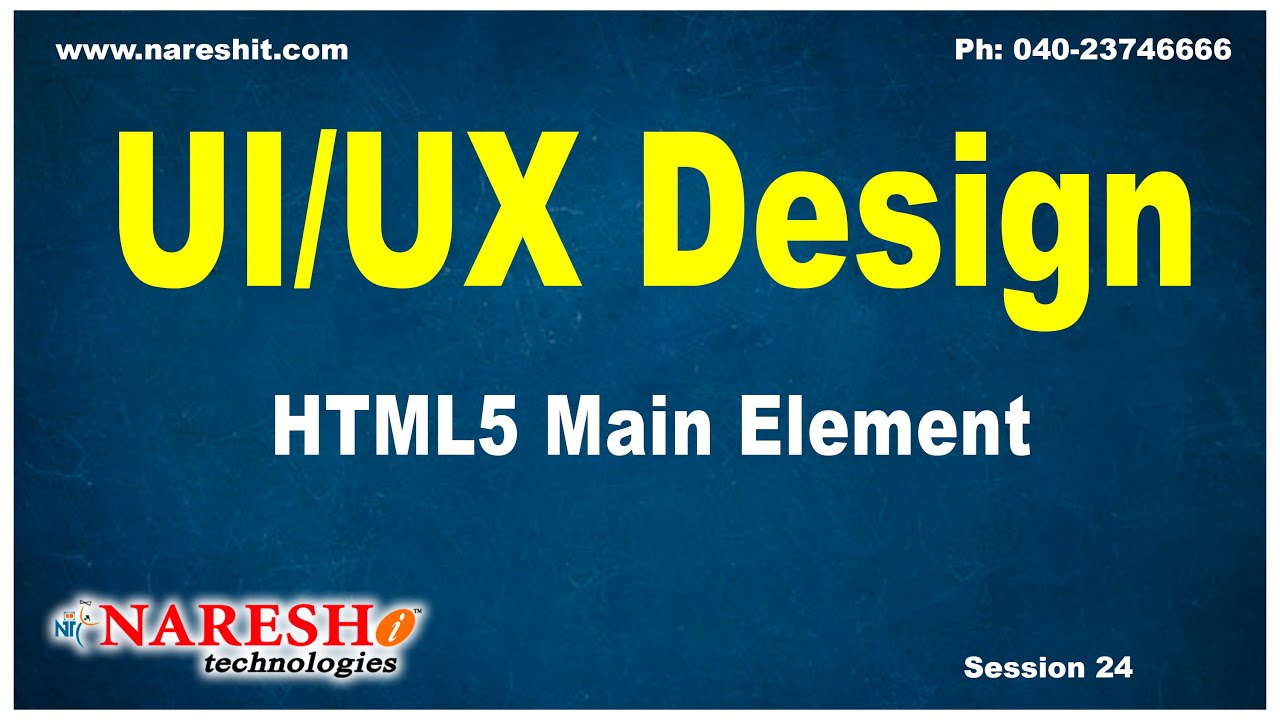 Session:24 | HTML5 Main Element | UI/UX Tutorial | UI Technologies Training