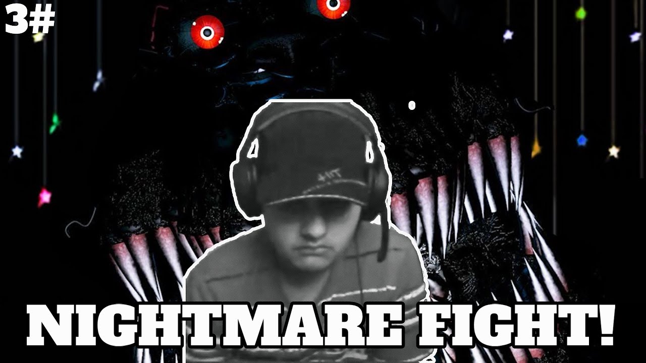 FNAF 4 / Nightmare.mp4