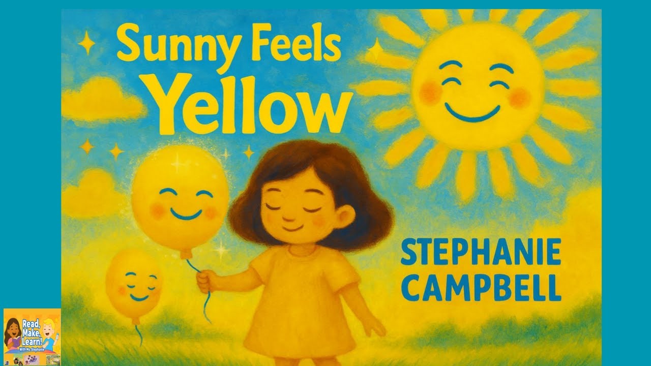 Color Read Aloud for Toddlers 🌈 | “Sunny Feels Yellow” Book for Kids