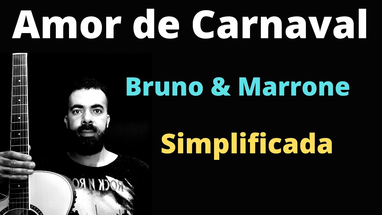 Amor de Carnaval - Bruno & Marrone - Simplificada (Aula de Violão)