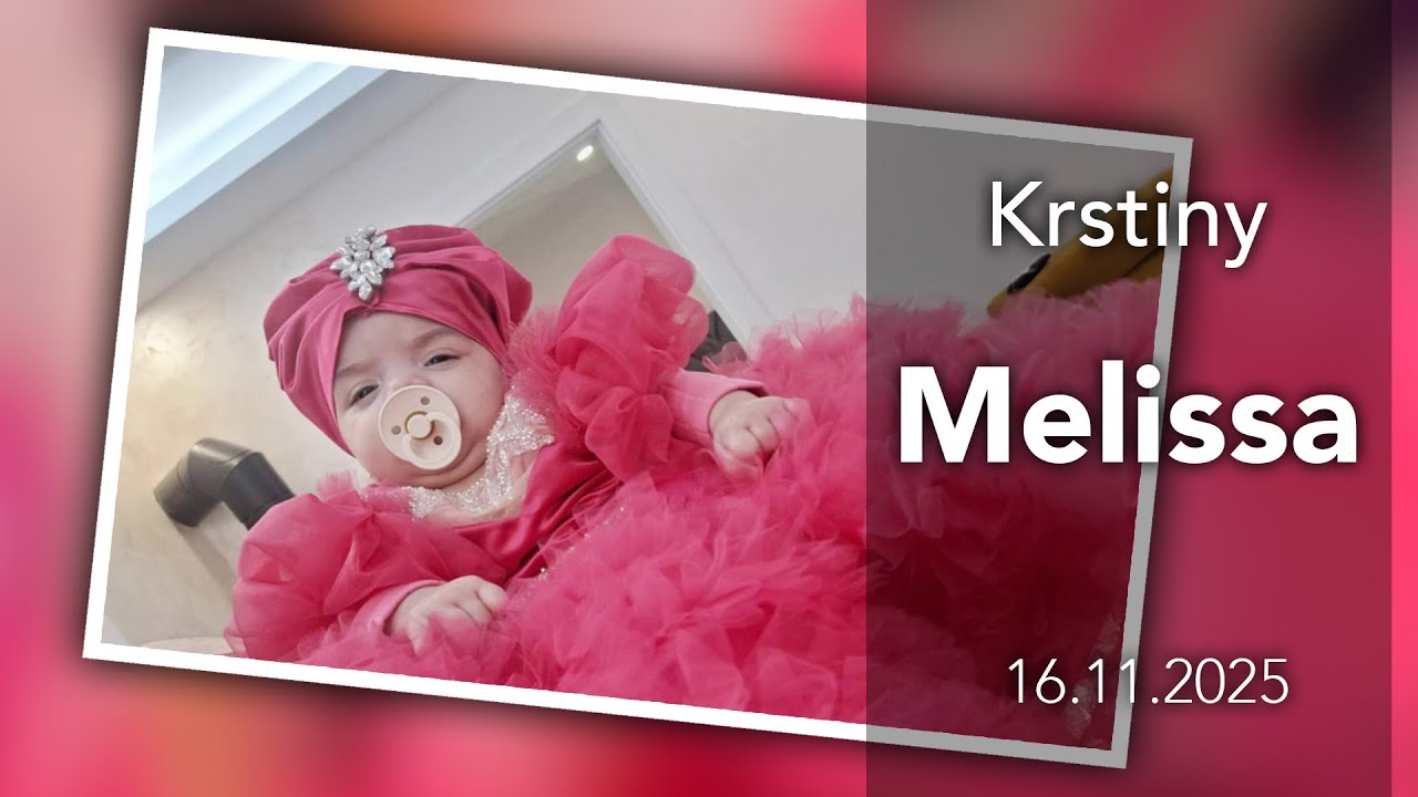 Oslava krstín našej Melissy - 16.11.2025