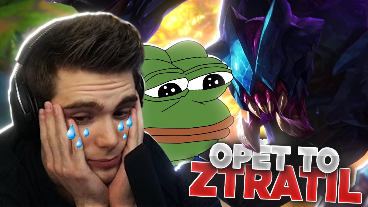 Opět jsem to ztratil u League of Legends! **RAGE**