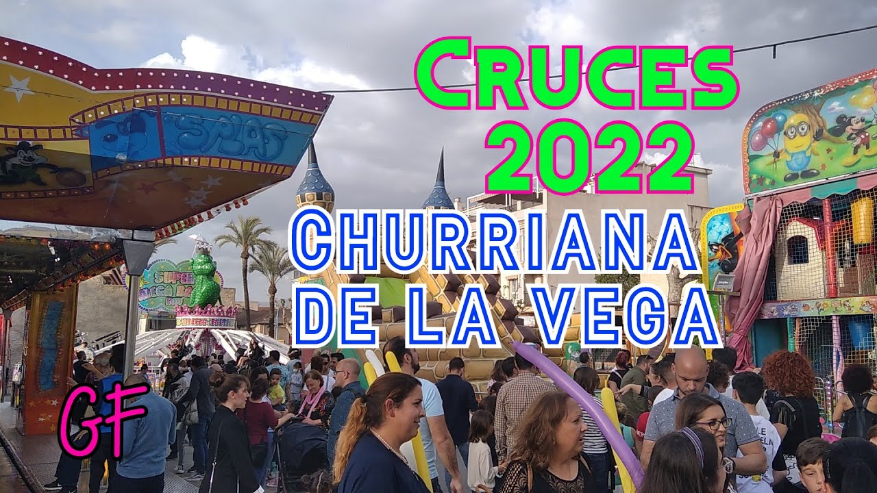 Cruces Churriana de la Vega 2022 (Atracciones).