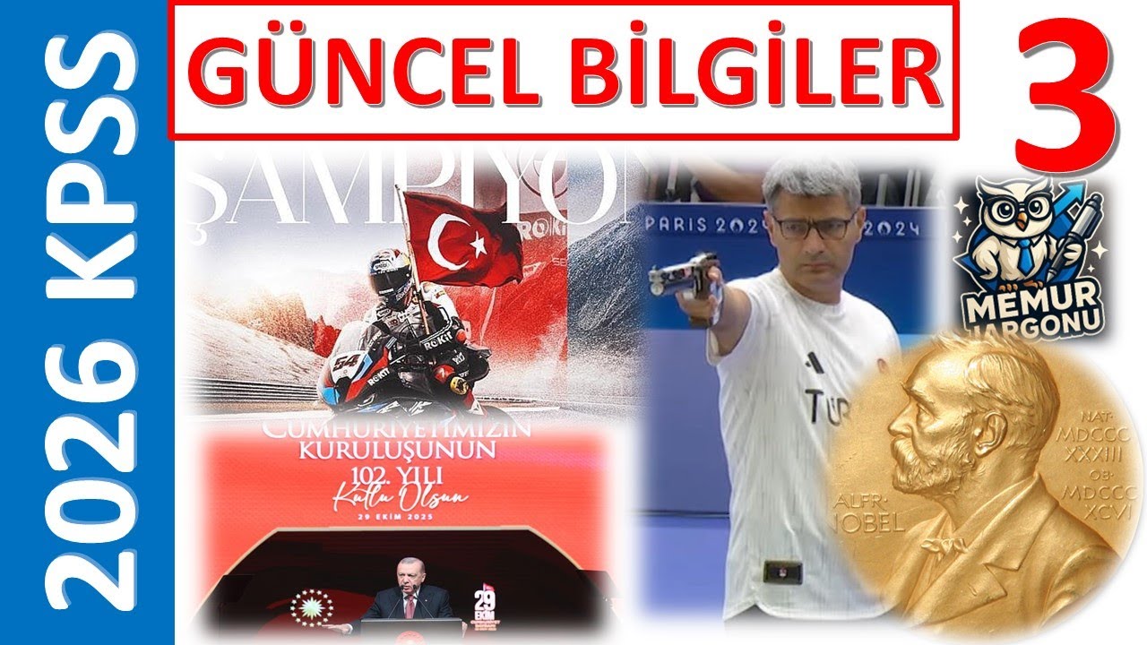 2026 KPSS GÜNCEL BİLGİLER 3 BURADAN SORULAR VAR !!!!!