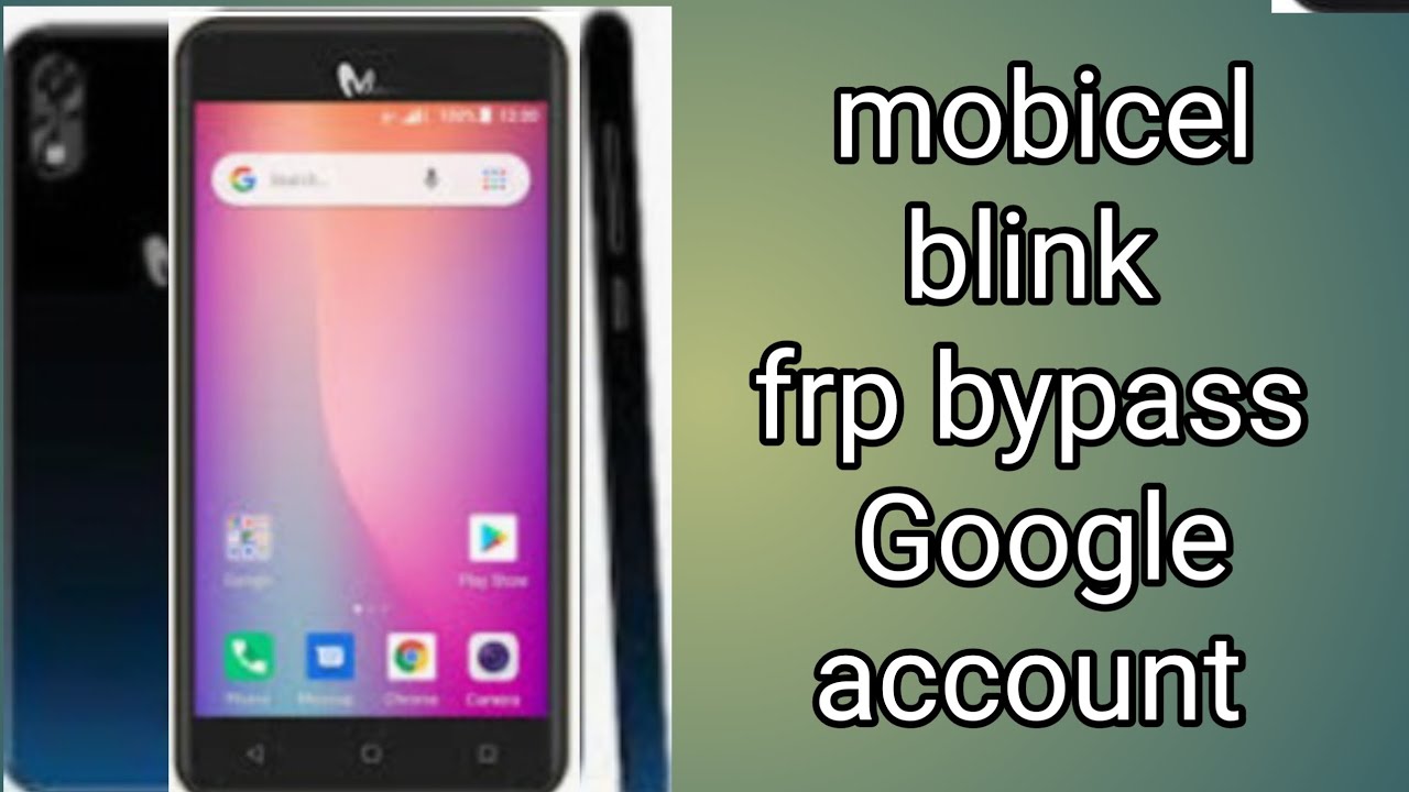 mobicel blink frp bypass
