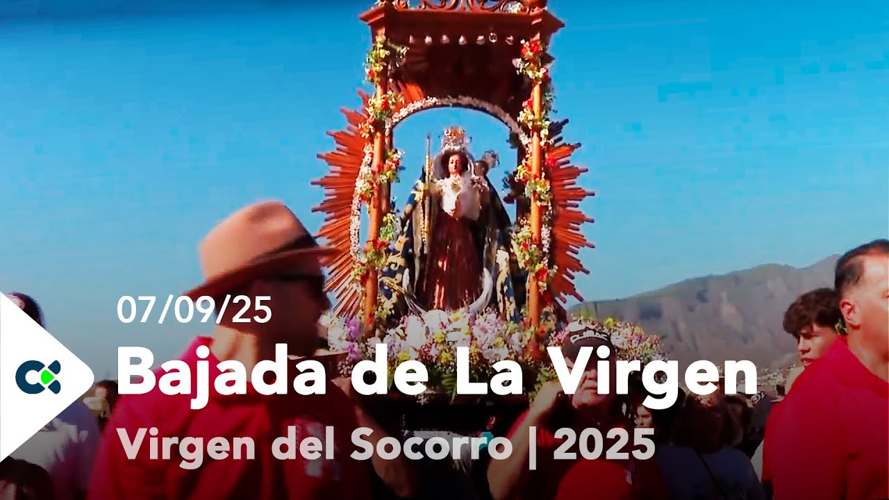 Bajada de La Virgen del Socorro | 2025