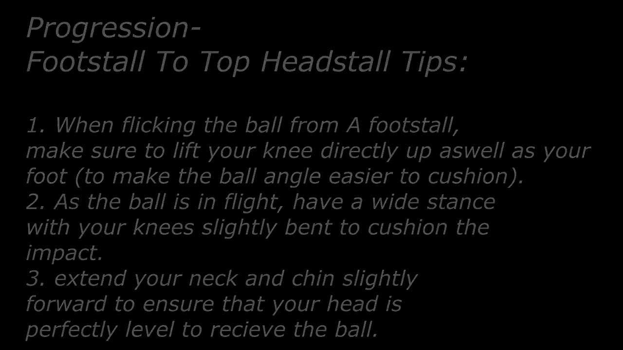 Learn Football Freestyle FAST! - Top Headstall Tutorial