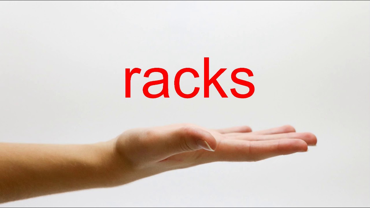 How to Pronounce racks - American English