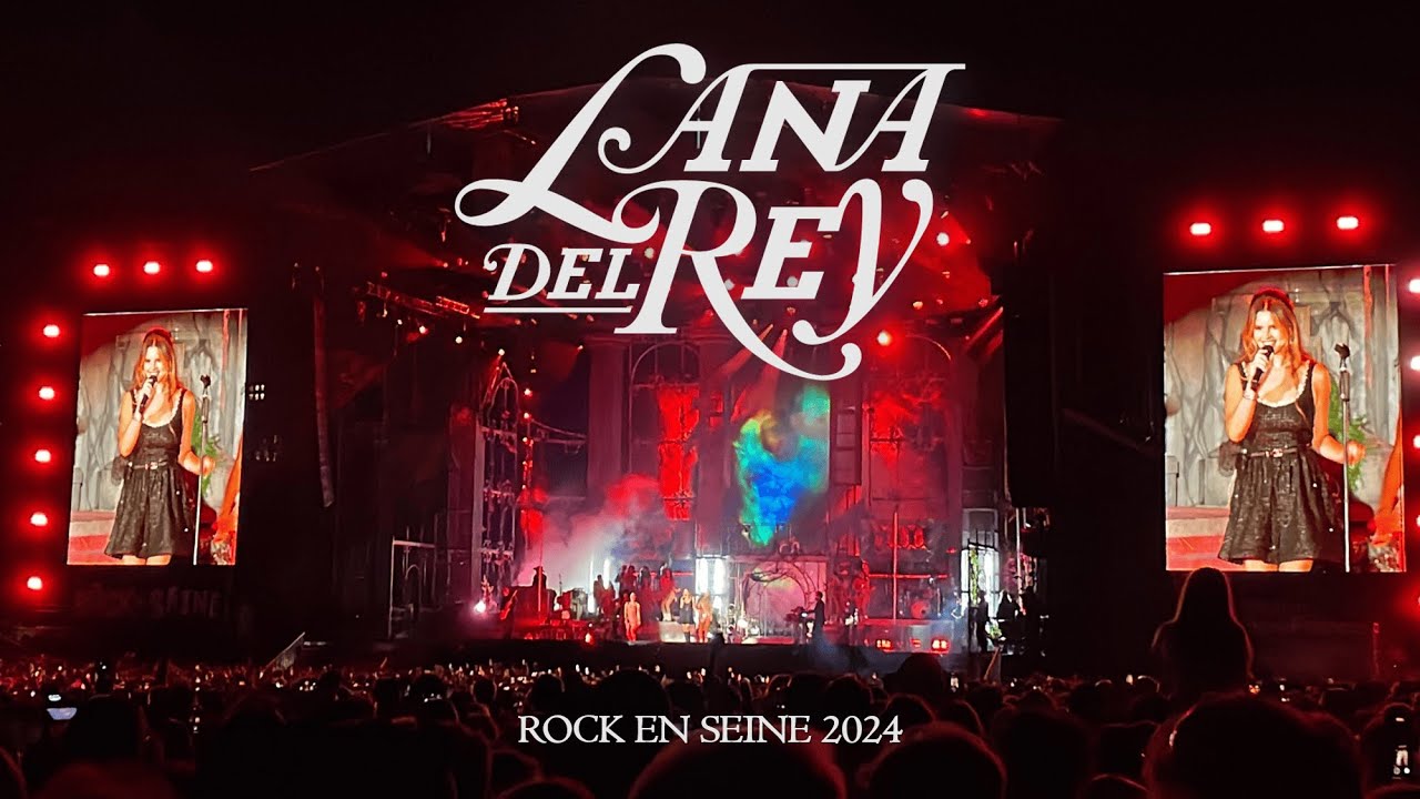 Lana Del Rey - Live Rock en Seine Paris 21.08.2024