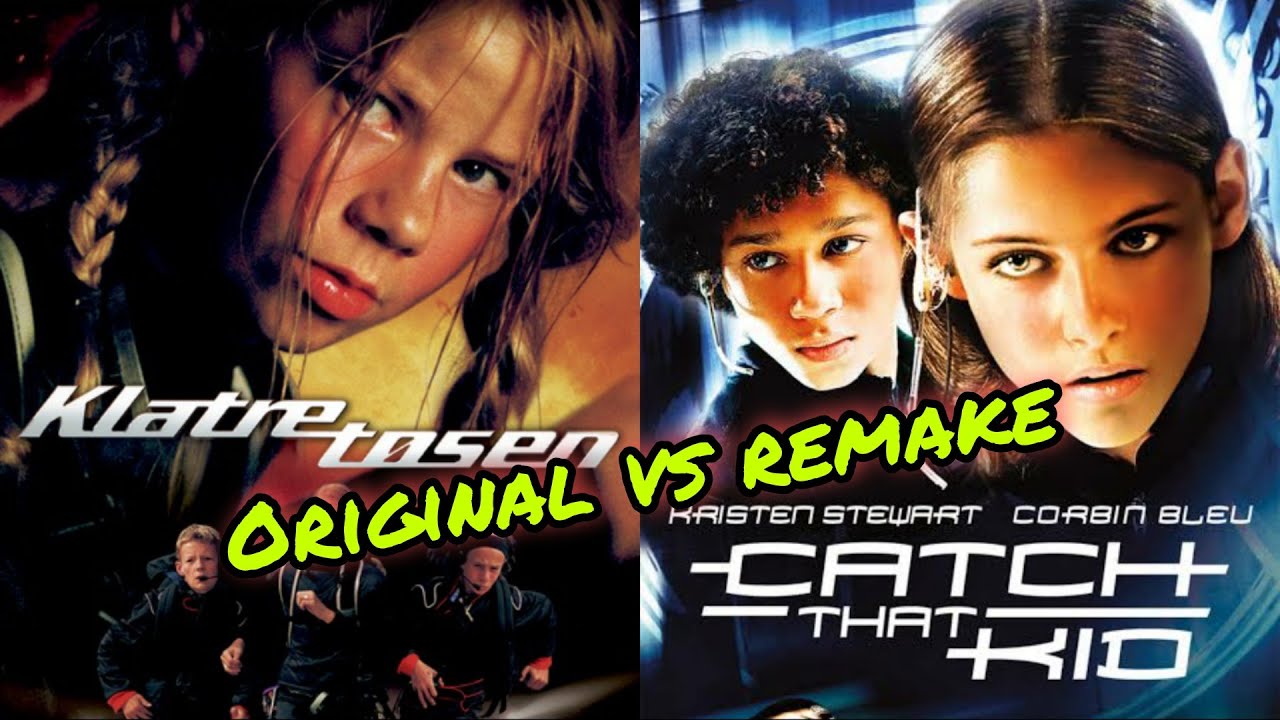 Klatretøsen 2002 vs Catch that kid 2004 | Original vs Remake Films