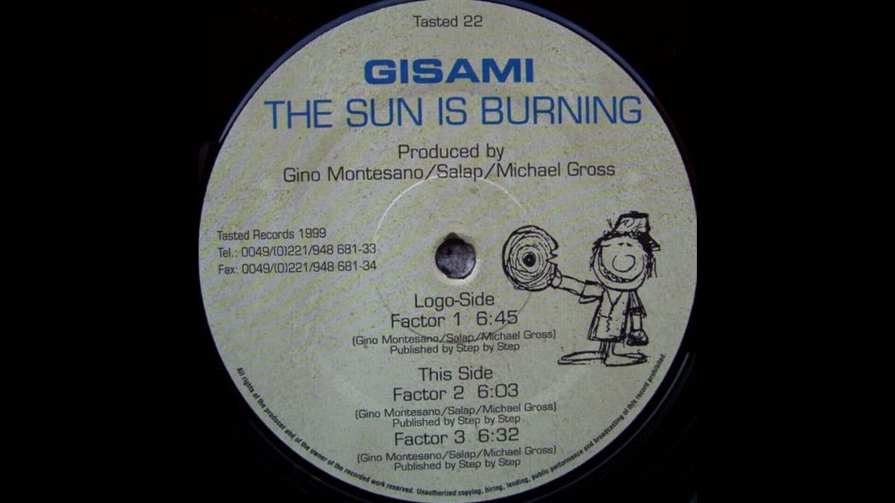 Gisami - The Sun Is Burning (Factor 1) 1999