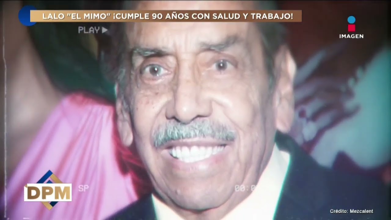 ¡Lalo ‘El Mimo’ celebra 90 AÑOS con mucho trabajo! Acaba de terminar una novela | De Primera Mano