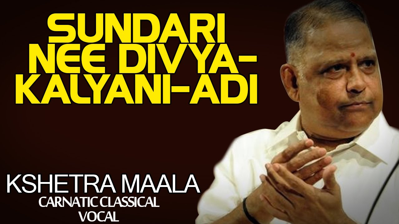 Sundari Nee Divya-Kalyani-Adi | O S Thyagarajan | ( Album: Kshetra Maala ) | Music Today