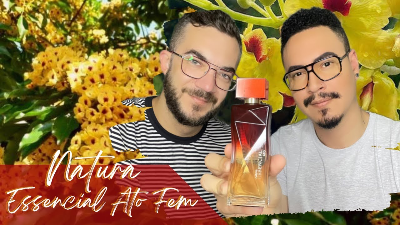 Novo Essencial Ato feminino
 - Natura lançamento Essencial @naturabemestarbem #perfumandoa2 #resenha