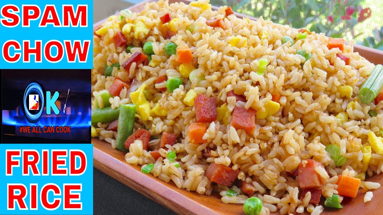 SPAM CHOW FRIED RICE BY ONCHO'S KITCHEN