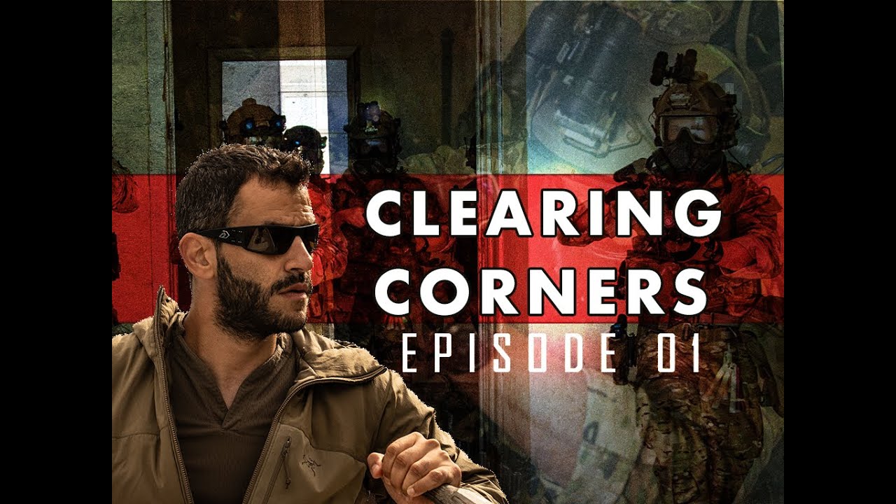 Clearing Corners - CQB Review of Training Eps.1