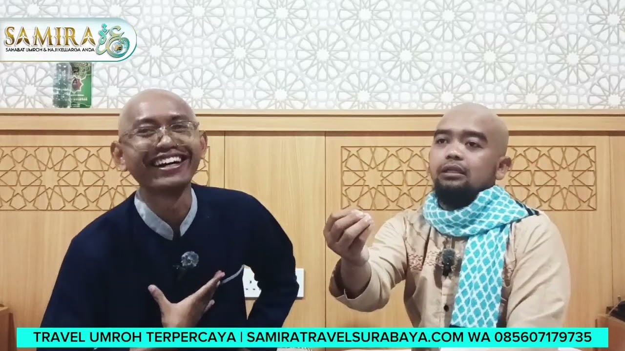 Cerita Umrohku Bersama Samira Travel Umroh dan Haji Surabaya Travel Umroh Terpercaya Pasti Berangkat