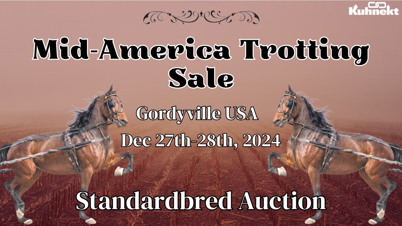 Standardbred Auction Day 2 - 2024 Mid-America Trotting Sale