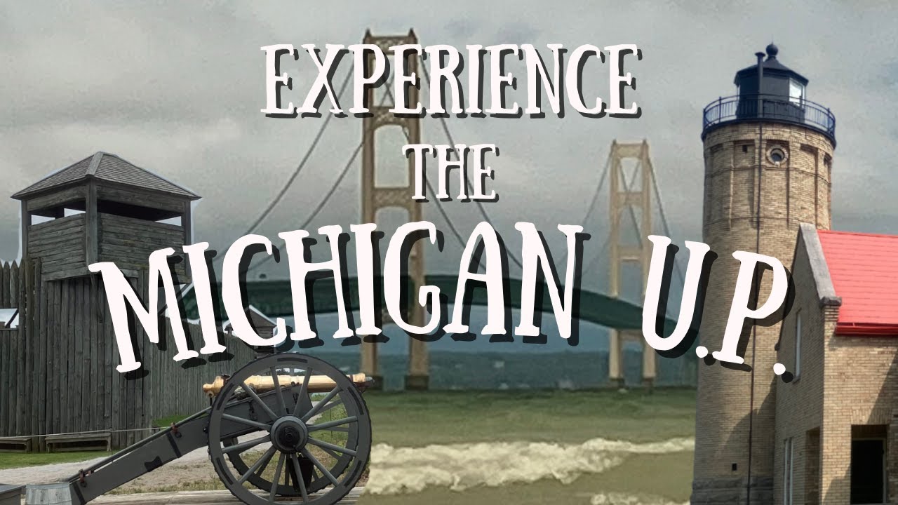 EXPORING THE MICHIGAN UPPER PENINSULA | THINGS TO DO IN THE UP