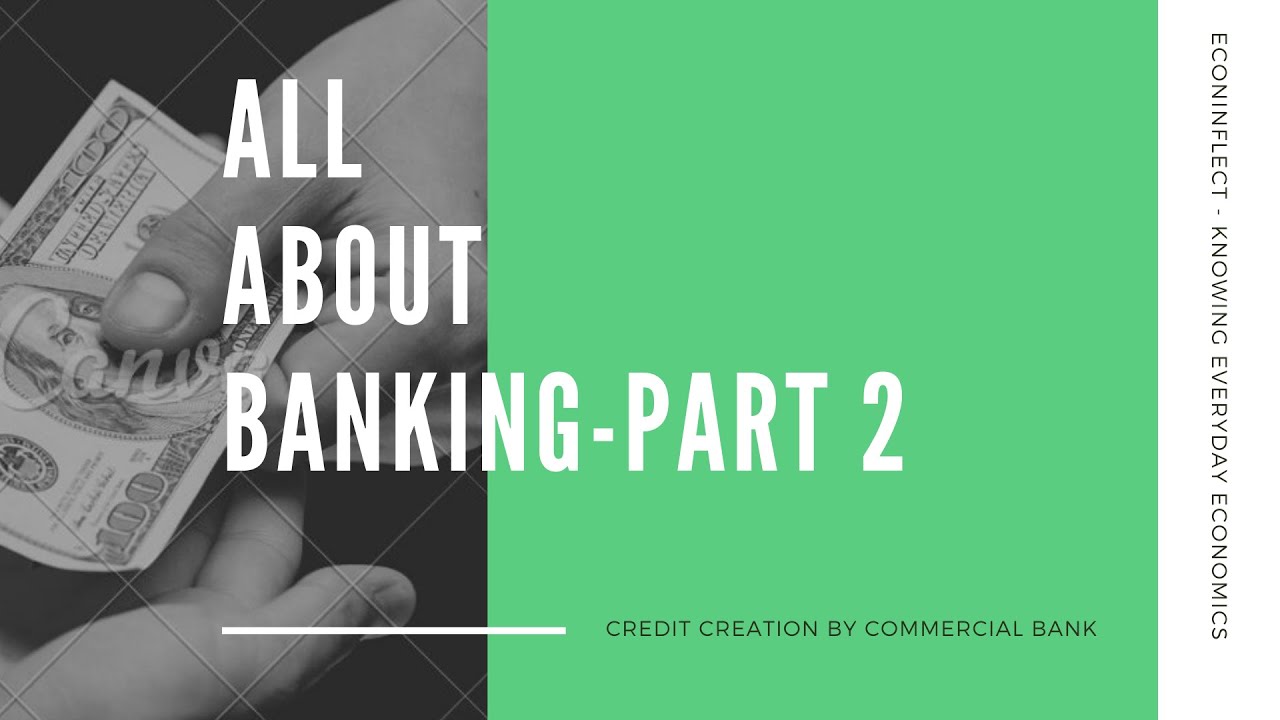 A TO Z OF CREDIT CREATION with flowchart & numerical example