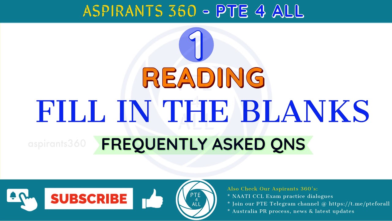 1 - PTE EXAM - READING  - FILL IN THE BLANKS (FIB) - Free Practice Material - MOST REPEATED QNS