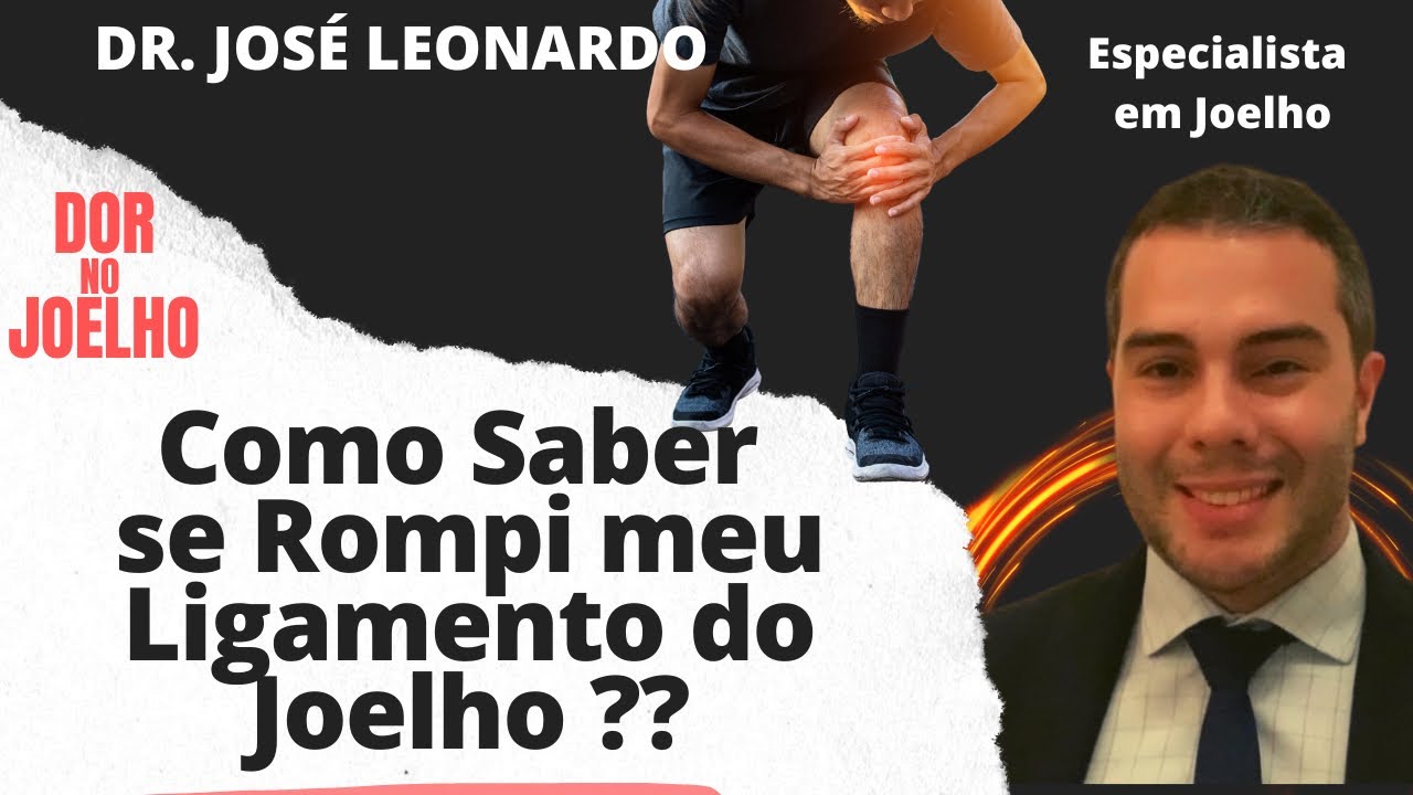 Rompi meu Ligamento do Joelho !! Dr José Leonardo
