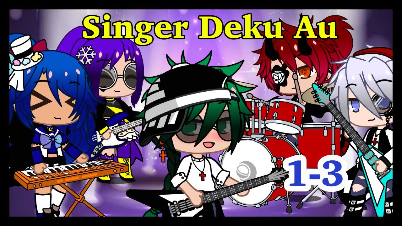 Singer Deku au|| Bakudeku || My AU ||Jealous Uraraka? Full video Gacha Club