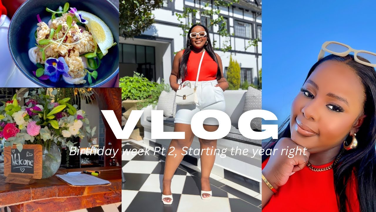 VLOG : Birthday Pt 2, Starting the year right, a few more days in my life | South African YouTuber