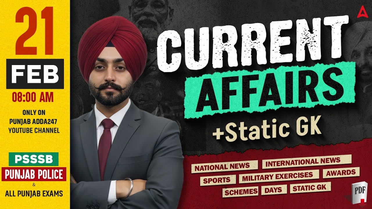 21 February Current Affairs 2026 | Punjab Current Affairs Today For Punjab Police, PSSSB, All Exams