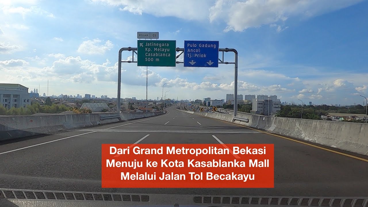 Dari Grand Metropolitan Bekasi Menuju ke Kota Kasablanka Mall Melalui Tol Becakayu - Jalan2yuuk