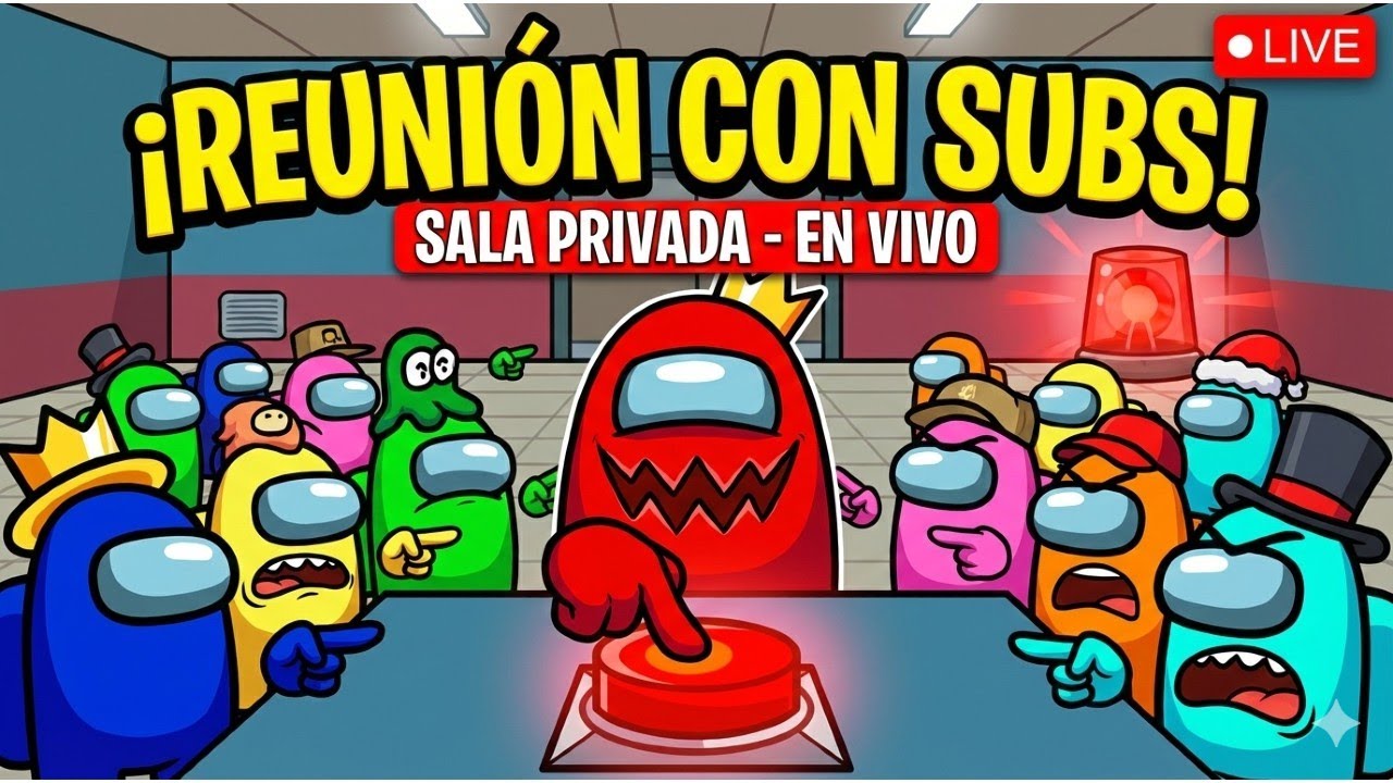 ¡BOTÓN DE EMERGENCIA! 🚨 Among Us con SUSCRIPTORES (Sala Privada)