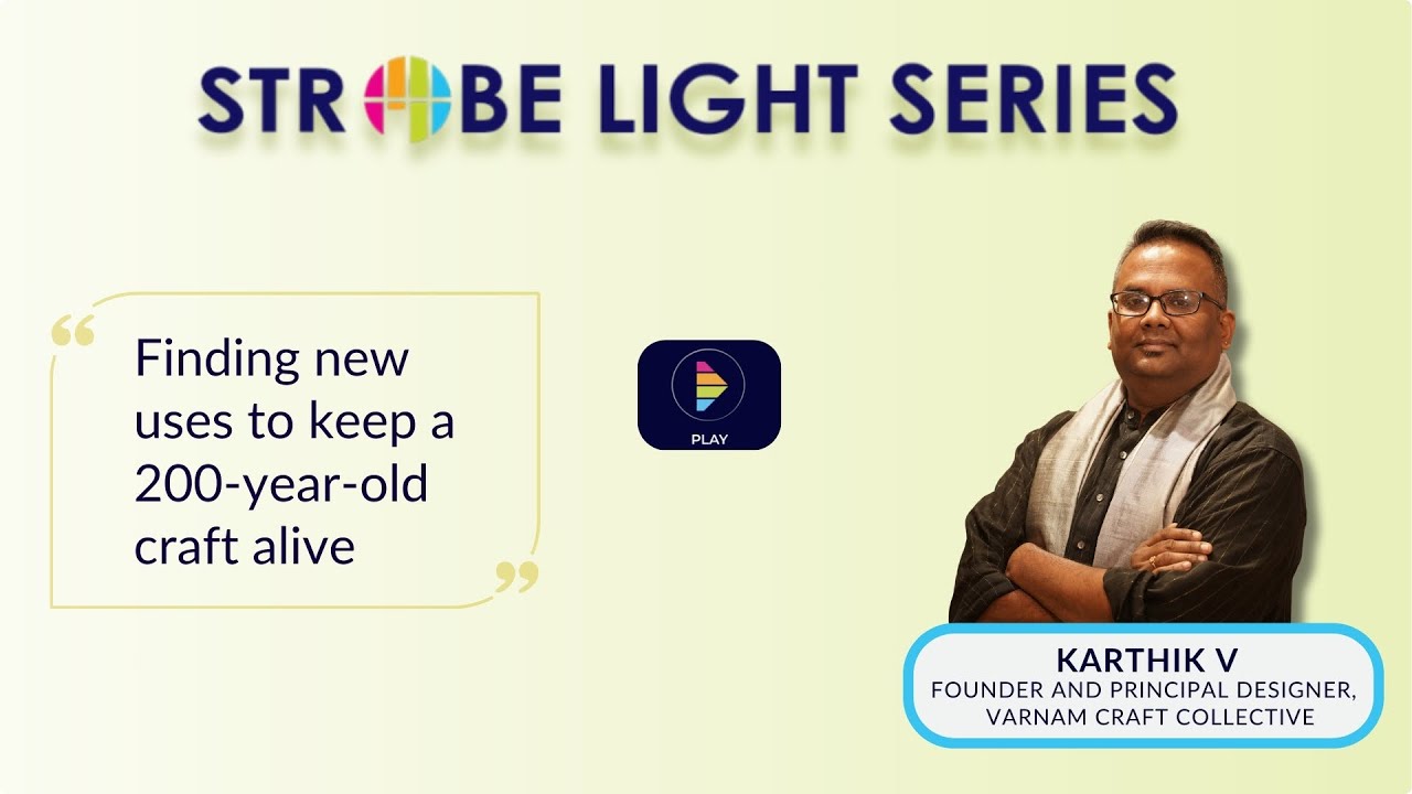 PeakAlpha Strobe Light Series &ndash; Season 1 Ep 3 &ndash; Reviving the Channapatna craft