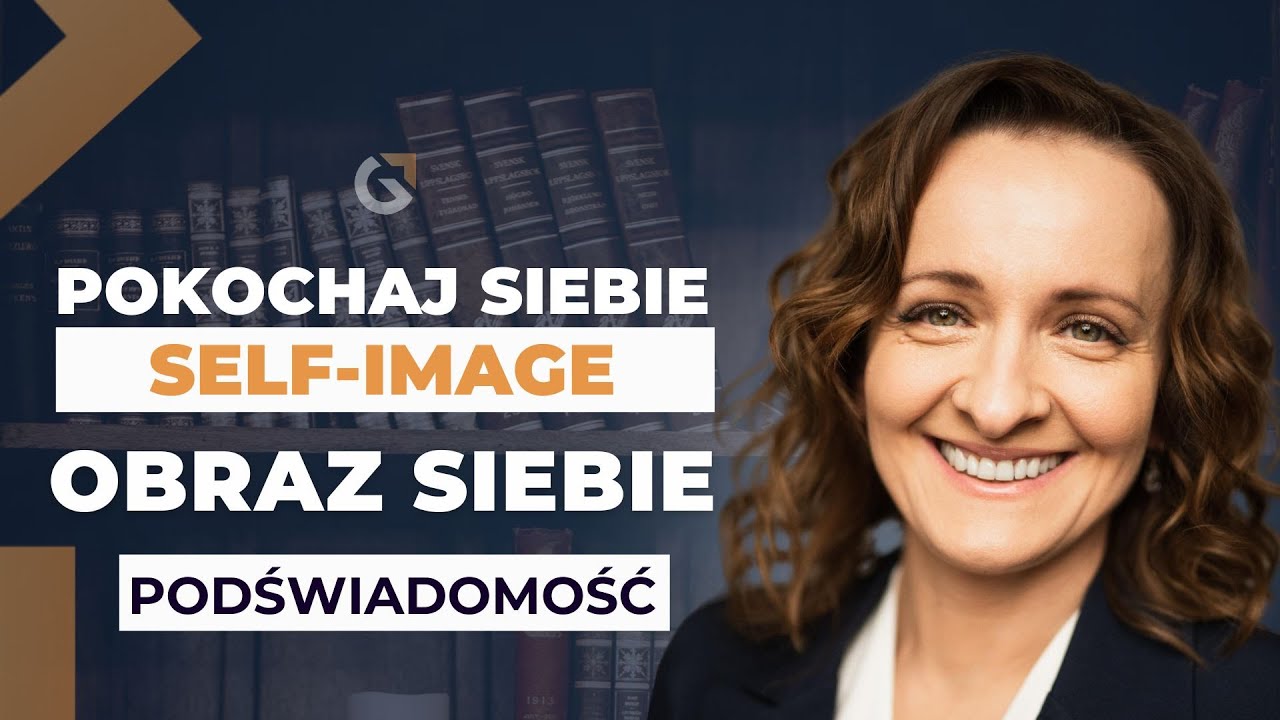 Jak pokochać siebie? { self-image po polsku }