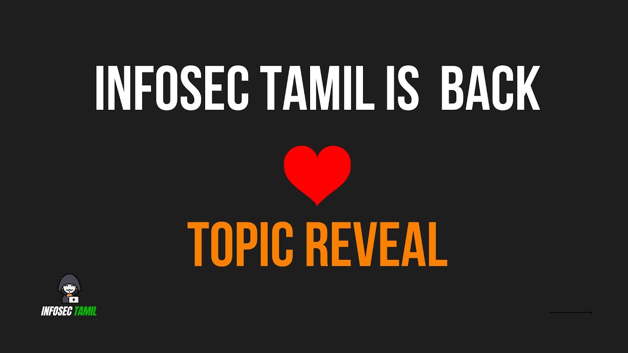 Welcome Back to Infosec Tamil ❤️ | Topic Reveal