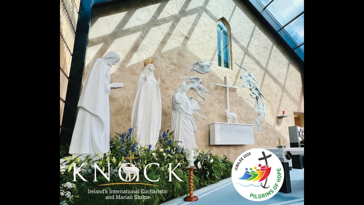 'Pilgrims Of Hope'  Celebrating the Jubilee Year at Knock Shrine