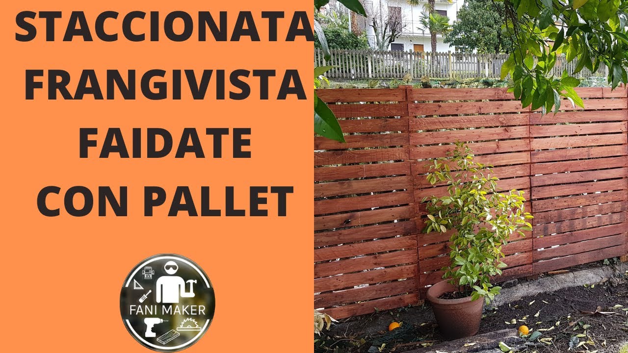 Come ho fatto una staccionata Frangivista Fai da Te con bancali pallet 100% riciclati