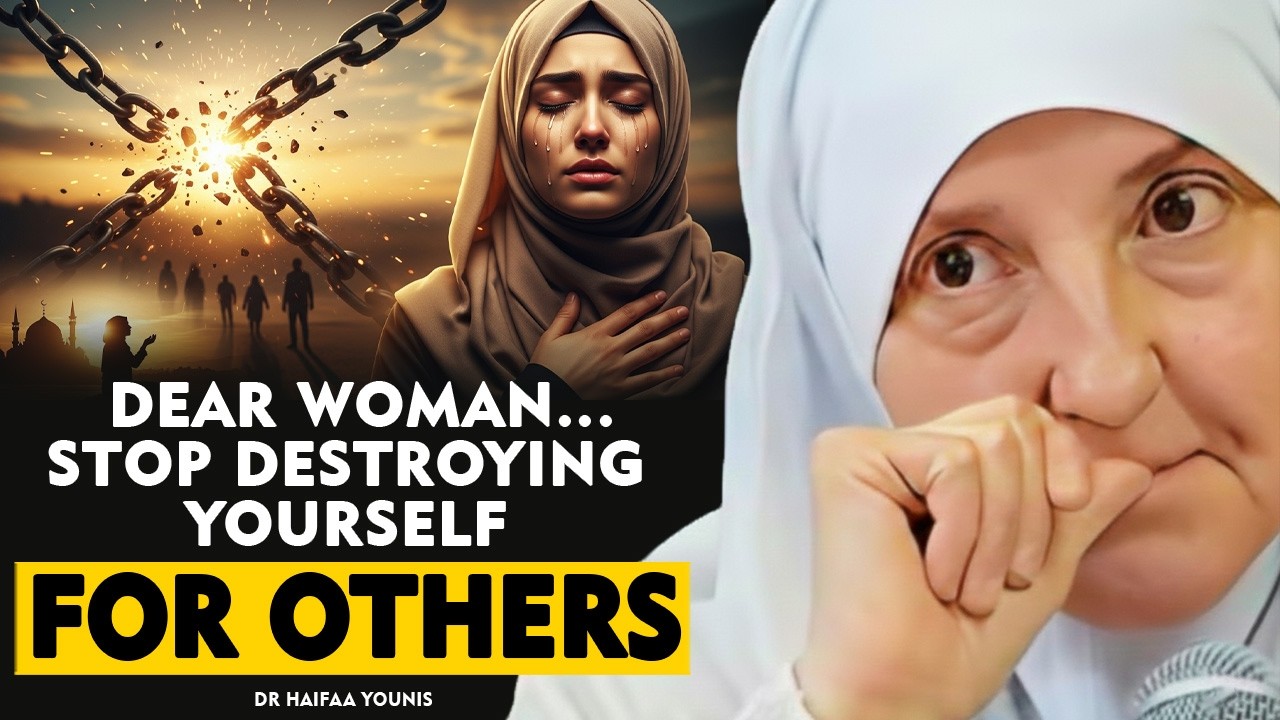 Dear Woman… Stop Destroying Yourself for Others | It’s Time to Choose You | Dr. Haifaa Younis