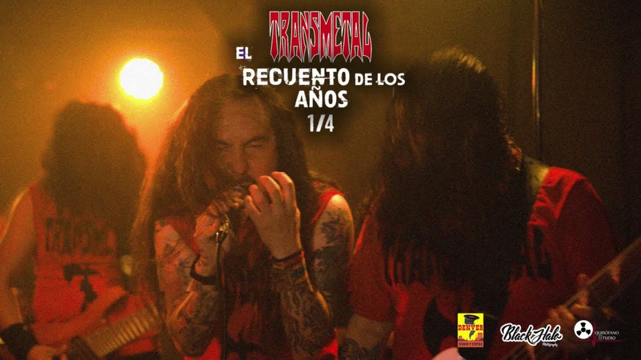 Transmetal - El Recuento De Los Años - Parte 1