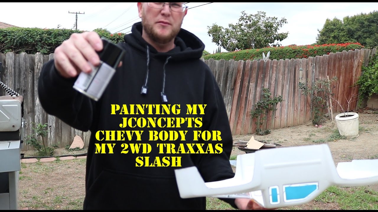 TRAXXAS SLASH 2WD UPGRADE / BUILD SERIES VIDEO #4 PAINTING MY JCONCEPTS CHEVY BODY