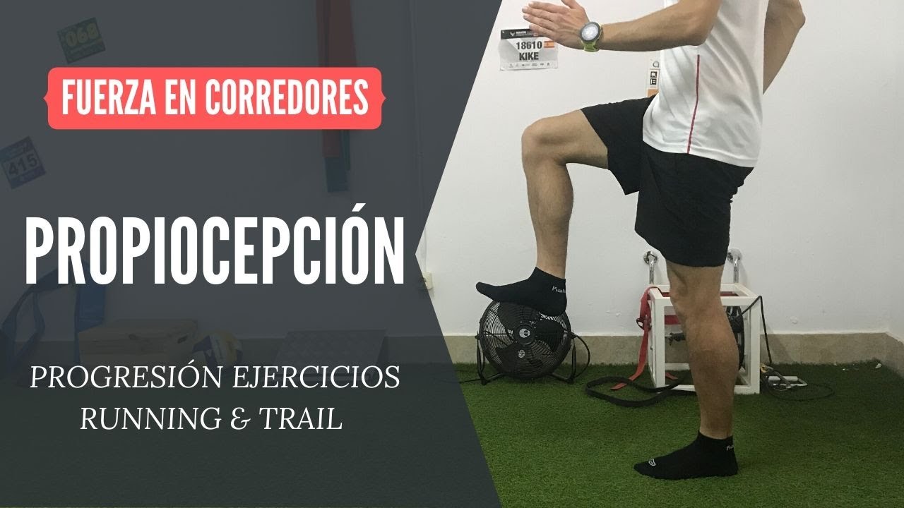 Propiocepción para Running y Trail-Running