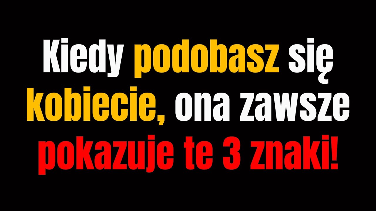 Co mówi psychologia: Kiedy podobasz się kobiecie, ona zawsze pokazuje te 3 znaki!
