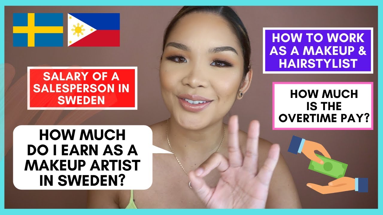 HOW MUCH MAKEUP ARTISTS EARN IN SWEDEN/SALARY OF A SALESPERSON/ SAHOD SA SWEDEN / FILIPINA IN SWEDEN