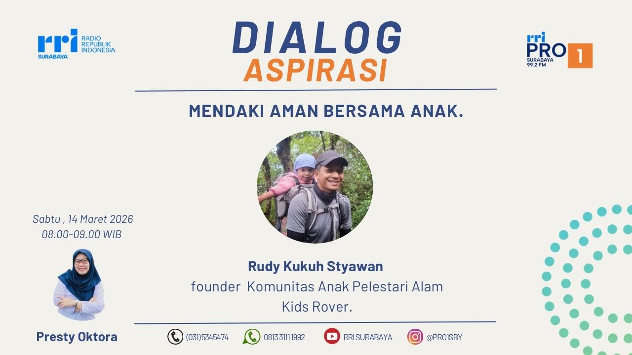 📌 Dialog Aspirasi || Mendaki Aman Bersama Anak