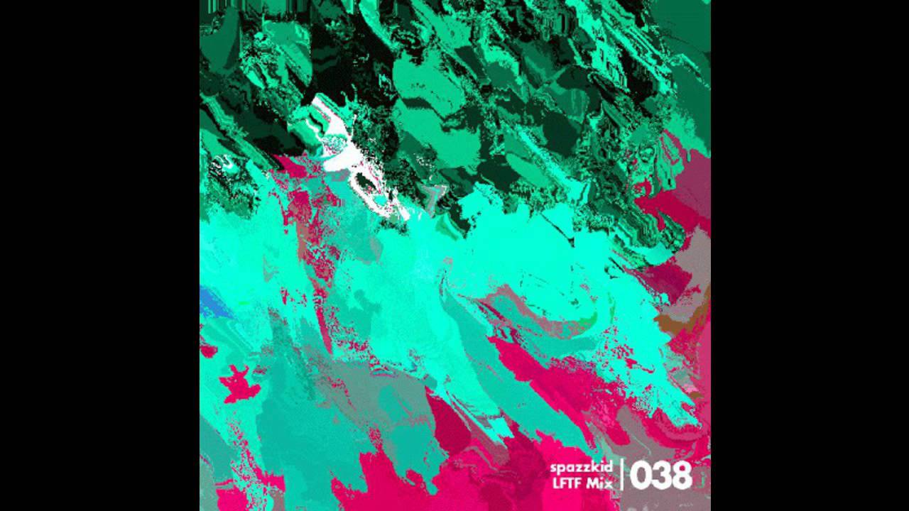 Spazzkid LFTF Mix