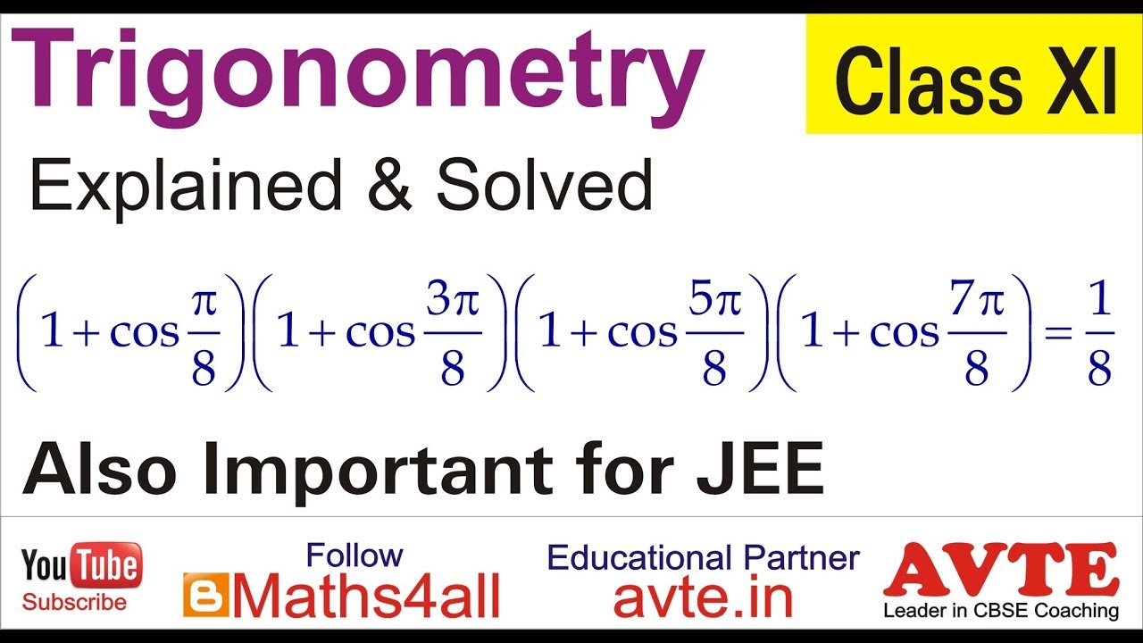 Trigonometry class XI, Very Important question 