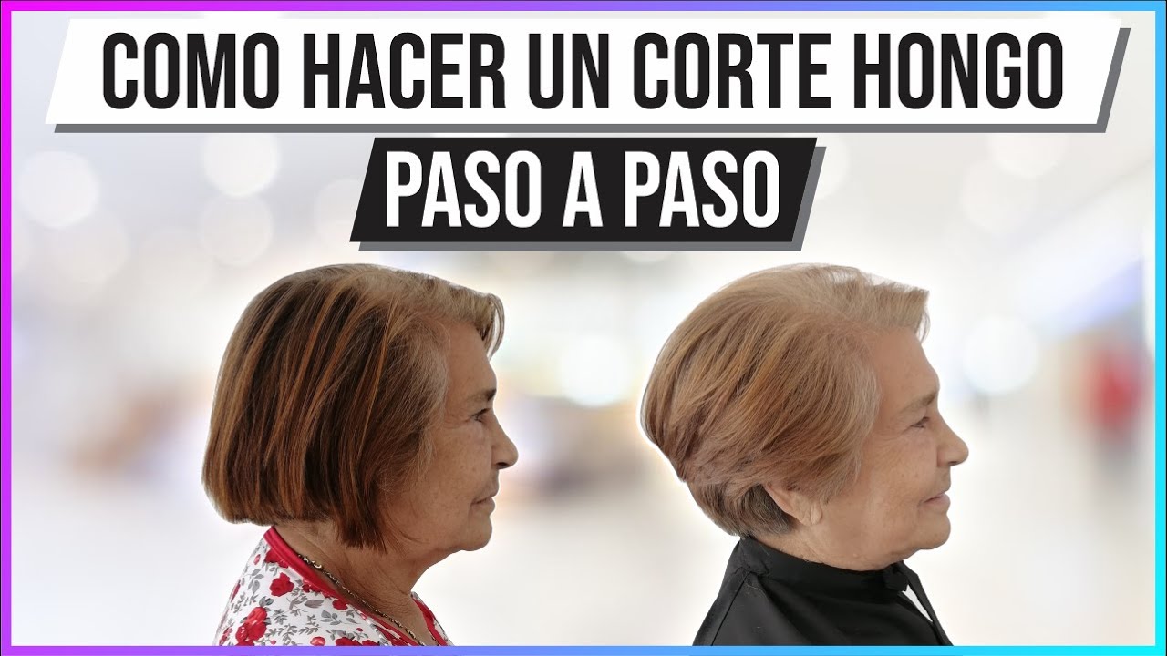 COMO HACER el corte hongo para mujer PASO A PASO